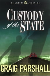 Custody of the State