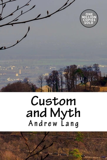 Custom and Myth - Andrew Lang