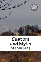 Custom and Myth