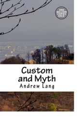 Custom and Myth