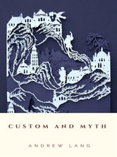 Custom and Myth