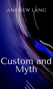 Custom and Myth