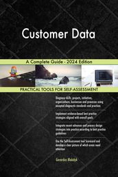 Customer Data A Complete Guide - 2024 Edition