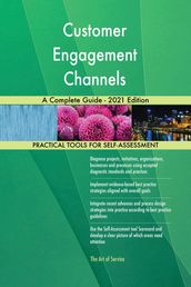 Customer Engagement Channels A Complete Guide - 2021 Edition