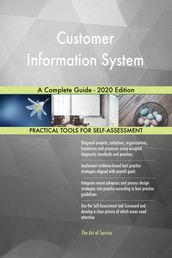 Customer Information System A Complete Guide - 2020 Edition