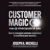Customer Magic  The Macquarie Way