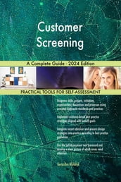 Customer Screening A Complete Guide - 2024 Edition