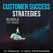 Customer Success Strategies Bundle, 3 in 1 Bundle