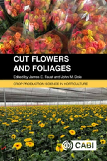 Cut Flowers and Foliages - Elizabeth Cieniewicz - Henry Wainwright - Melissa Muñoz - Raul I Cabrera