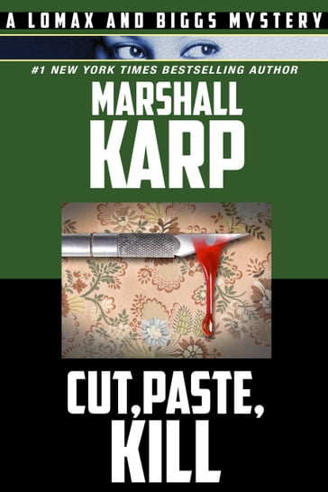 Cut, Paste, Kill - Marshall Karp