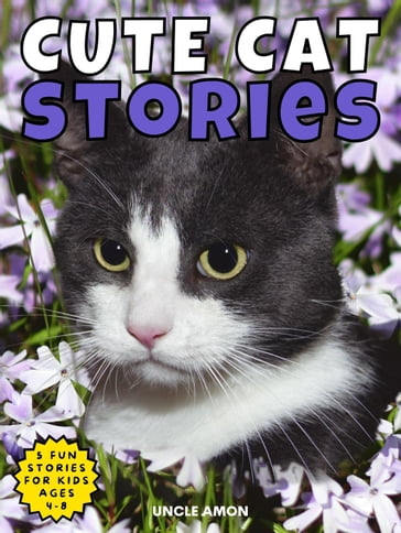 Cute Cat Stories - Uncle Amon