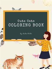 Cute Cats and Kittens Coloring Book for Kids Ages 3+ (Printable Version)