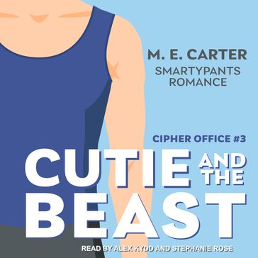 Cutie and the Beast - Smartypants Romance - M.E. Carter