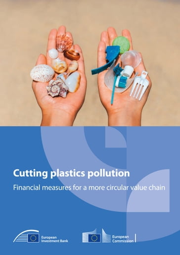 Cutting plastics pollution - European Investment Bank