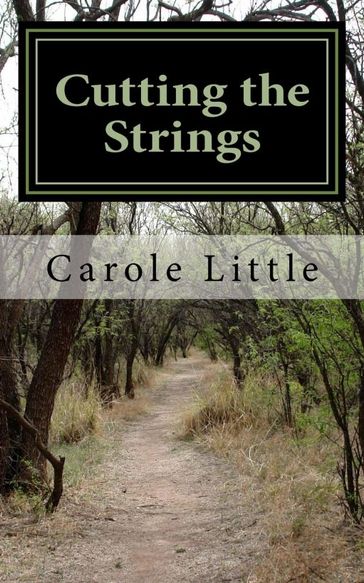 Cutting the Strings - Carole Little