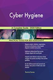 Cyber Hygiene A Complete Guide - 2020 Edition