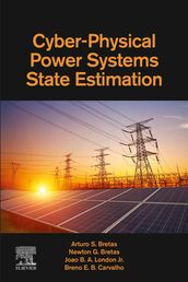 Cyber-Physical Power Systems State Estimation