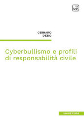 Cyberbullismo e profili di responsabilità civile