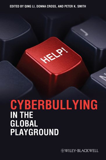 Cyberbullying in the Global Playground - Qing Li - Donna Cross - Peter K. Smith