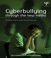 Cyberbullying through the New Media