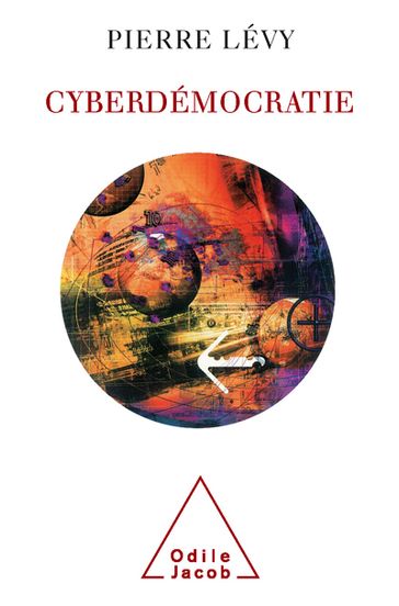 Cyberdémocratie - Pierre Lévy