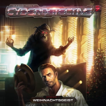 Cyberdetective, Folge 7: Weihnachtsgeist - DAVID HOLY