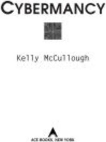 Cybermancy - Kelly McCullough