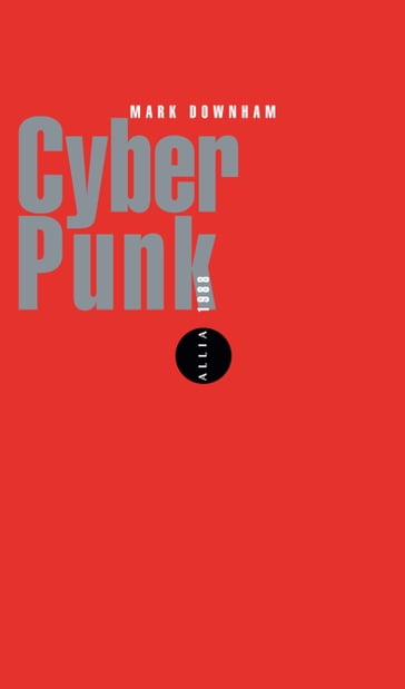 Cyberpunk - Mark DOWNHAM