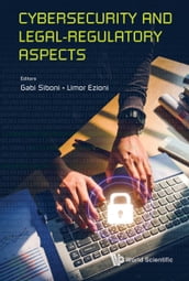 Cybersecurity And Legal-regulatory Aspects