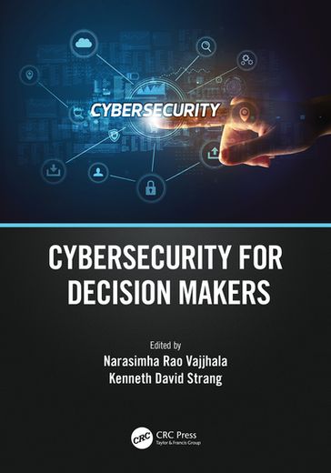 Cybersecurity for Decision Makers