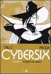 Cybersix. I maestri della historietas. 3: Requiem per Adrian