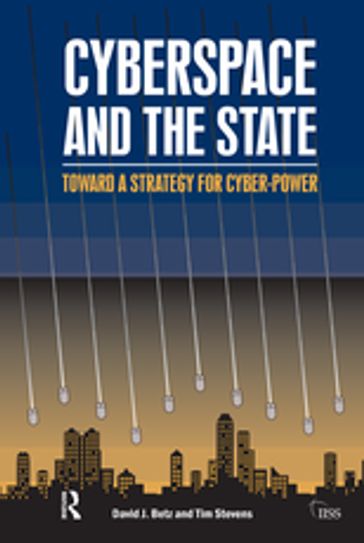 Cyberspace and the State - David J. Betz