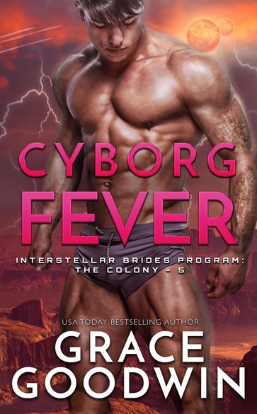 Cyborg Fever - Grace Goodwin