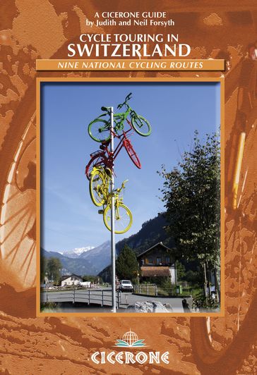 Cycle Touring in Switzerland - Judith Forsyth - Neil Forsyth