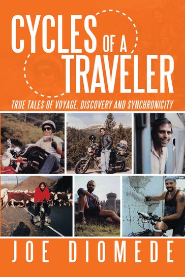 Cycles of a Traveler - Joe Diomede