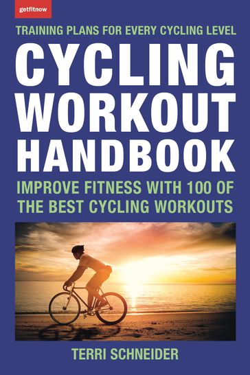 Cycling Workout Handbook - Terri Schneider