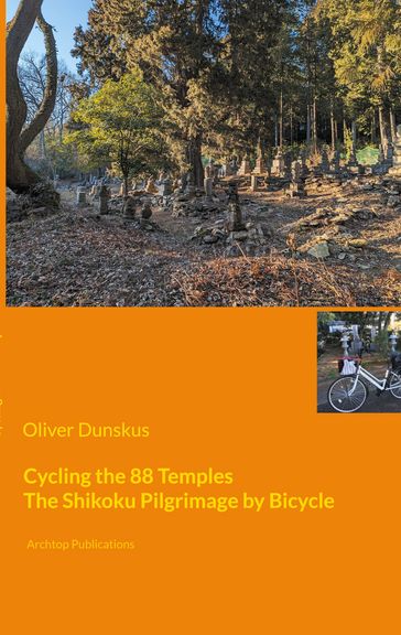 Cycling the 88 Temples - Oliver Dunskus