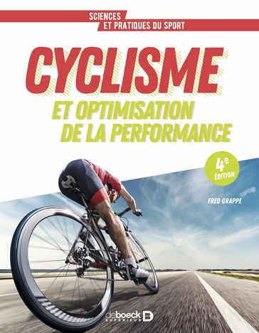 Cyclisme : Optimisation de la performance - Frédéric Grappe