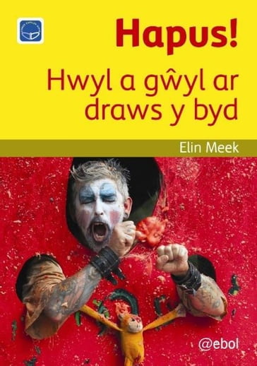 Cyfres Darllen Difyr: Hapus! - Hwyl a Gyl ar Draws y Byd - Elin Meek
