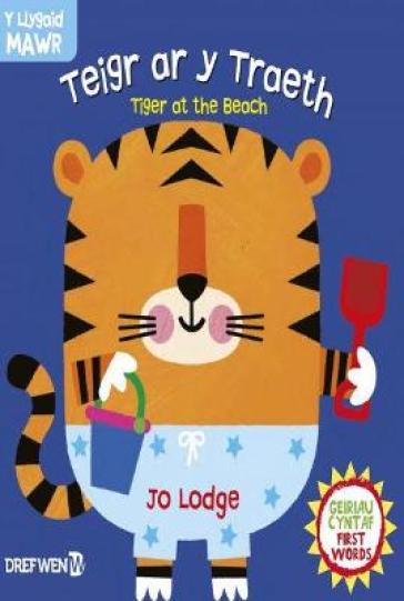 Cyfres y Llygaid Mawr: Teigr ar y Traeth / Tiger at the Beach - Macmillan