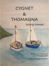 Cygnet & Thomasina