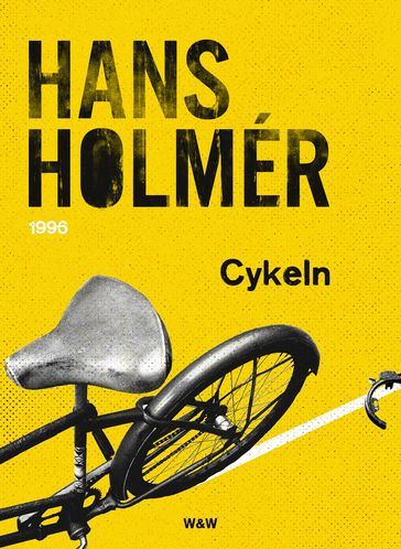 Cykeln : Polisroman - Hans Holmér - Miroslav Sokcic