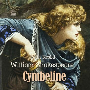 Cymbeline - William Shakespeare - Edith Nesbit