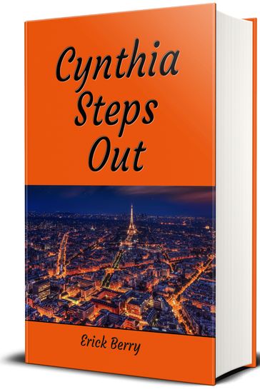 Cynthia Steps Out - Erick Berry