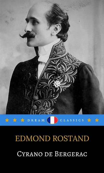 Cyrano de Bergerac (Dream Classics) - Dream Classics - Edmond Rostand