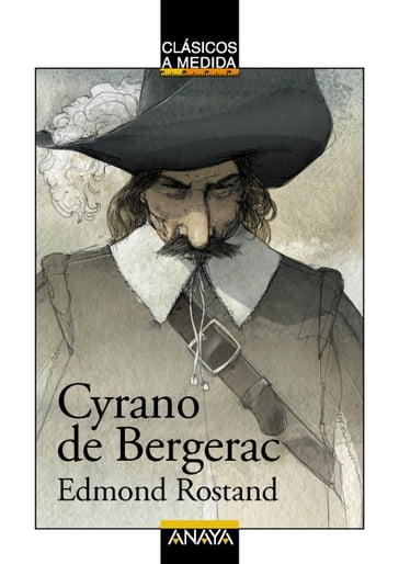 Cyrano de Bergerac - Edmond Rostand - MIQUEL PUJADO