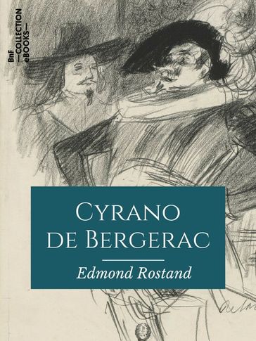 Cyrano de Bergerac - Edmond Rostand