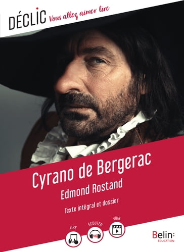 Cyrano de Bergerac d'Edmond Rostand - Edmond Rostand - Deborah Lepoder