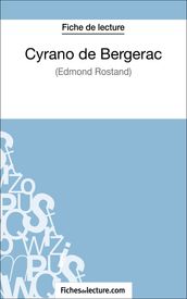 Cyrano de Bergerac d Edmond Rostand (Fiche de lecture)