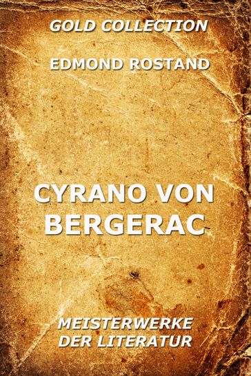 Cyrano von Bergerac - Edmond Rostand